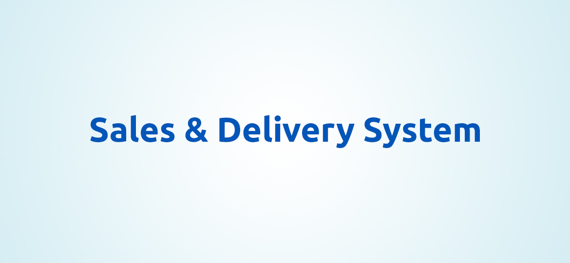 Sales & Delivery System
