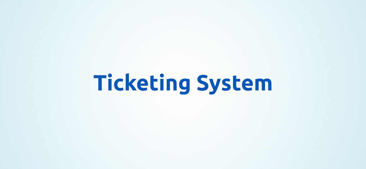 Ticketing System