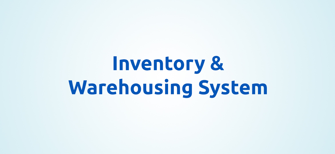 Inventory & Wareshouing System 